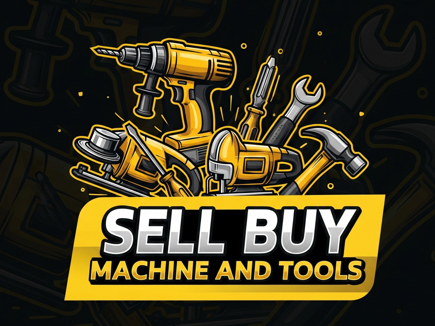 SELL BUY MACHINE AND TOOLS